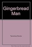 The gingerbread man