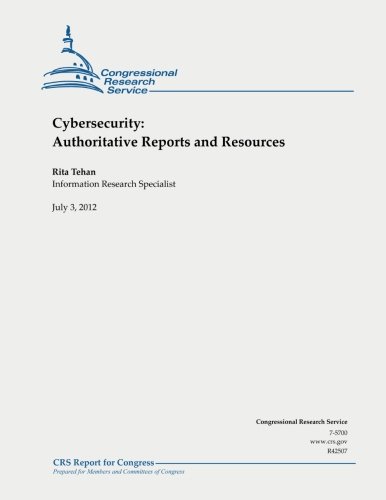 Cybersecurity:  Authoritative Reports and Resources