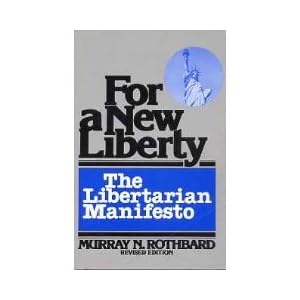 For a New Liberty - Murray N. Rothbard