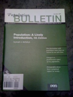 Population: A Lively Introduction, 4th Edition Population Bulletin Vol. 58, No. 4