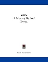 Cain: A Mystery by Lord Byron