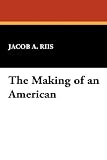 The Making of an American