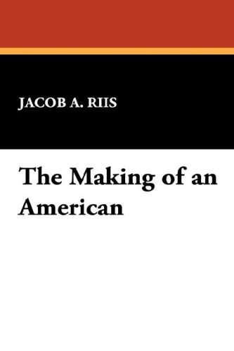The Making of an American