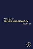 Advances in applied microbiology. Volume 92