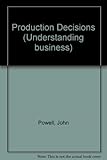 Production decisions