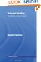 Duty and Healing: Foundations of a Jewish Bioethic (Reflective Bioethics)