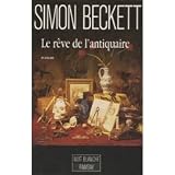 Le r�ve de l'antiquairepar Simon Beckett