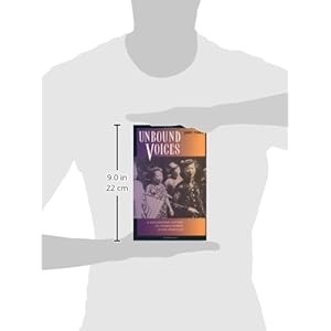 Unbound Voices: A Documentary History of Chinese Women in San Francisco
