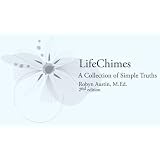 LifeChimes: A Collection of Simple Truths