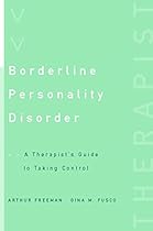 Borderline Personality Disorder: A Therapist's Guide to Taking Control (Norton Professional Books)