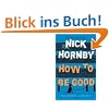 How to be Good