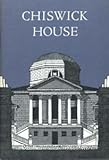 A history and description of Chiswick House and gardens