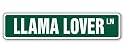 LLAMA LOVER -Street Sign- llamas alpaca farm signs gift