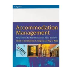 Accommodation Management: Perspectives for the International Hotel Industry (Tourism & Hospitality Management)