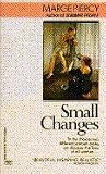 Small Changes