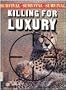 Killing for luxury (Survival)