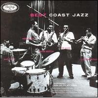 Best Coast Jazz by Clifford Brown, Herb Geller, and Max Roach