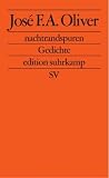 nachtrandspuren: Gedichte (edition suhrkamp) - Jos&eacute; F. A. Oliver