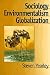 Sociology, Environmentalism, Globalization: Reinventing the Globe: v. 1 (BSA New Horizons in Sociology)