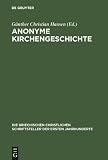 Anonyme Kirchengeschichte: Gelasius Cyzicenus, Cpg 6034 (Die Griechischen Christlichen Schriftsteller der ersten Jahrunderte, Neu Folge 9) (Greek Edition)
