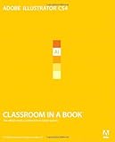 Adobe Illustrator CS4 Classroom in a Book