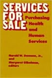 Services for Sale: Purchasing Health and Human Services