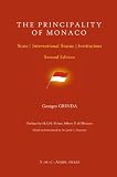 The Principality of Monaco: State, International Status, Institutions
