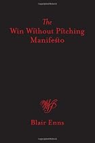 The Win Without Pitching Manifesto