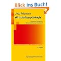 Wirtschaftspsychologie: Behavioral Economics, Behavioral Finance, Arbeitswelt