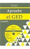 Apruebe El Ged/ Passing the Ged (Spanish Edition)