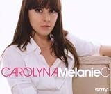 Carolyna - Melanie C