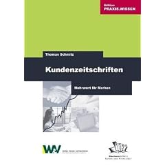 Kundenzeitschriften: Mehrwert f�r Marken