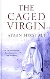 The caged virgin