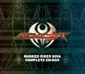 MASKED RIDER KIVA COMPLETE CD-BOX