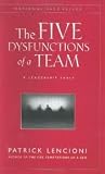 The Five Dysfunctions of a Team
