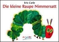 The Very Hungry Caterpillar