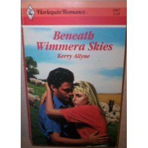 Beneath Wimmera Skies (Harlequin Romance)