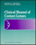 Clinical Manual of Contact Lenses (The primary vision care series)