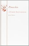 Pinocchio : a family entertainment