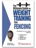 The Ultimate Guide to Weight Training for Fencing