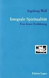Produkt-Bild: Integrale Spiritualit&auml;t