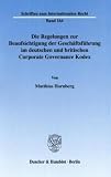 Die Regelungen zur Beaufsichtigung der Gesch�ftsf�hrung im deutschen und britischen Corporate Governance Kodex