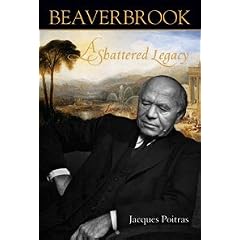 Beaverbrook: A Shattered Legacy