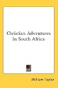 Christian Adventures In South Africa