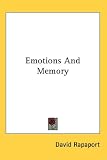 Emotions And Memory (Kessinger Publishing's Rare Reprints)