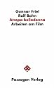 Atropa belladonna: Arbeiten am Film (Passagen Kunst) (German Edition)