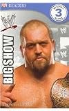 DK Reader Level 3 WWE: The Big Show (Dk Readers. Level 3)