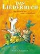 Das Liederbuch: Mit einfachen Notens�tzen und Gitarrengriffen