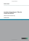 Produkt-Bild: Zu Arthur Schopenhauers "&Uuml;ber die Freiheit des Willens": Versuch einer Aktualisierung