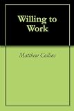 Willing to Work
